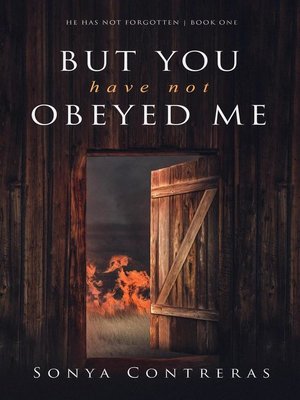 cover image of But You Have Not Obeyed Me